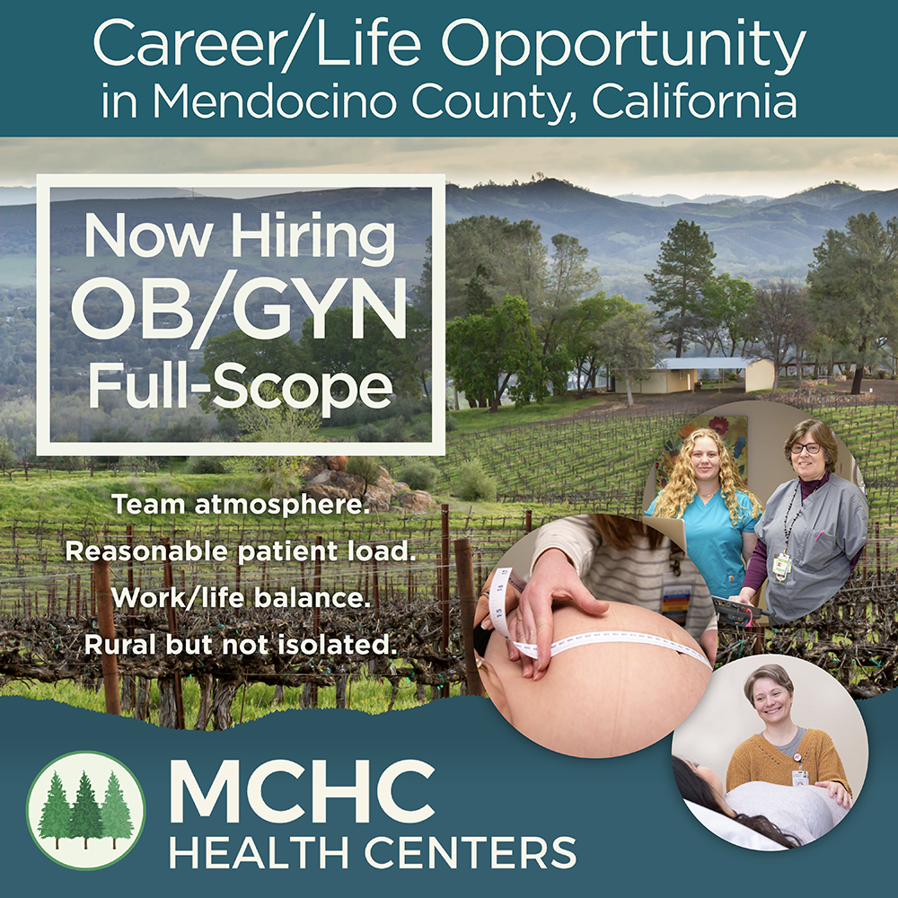 OB/GYN Full Scope Career In Mendocino County OB/GYN Full Scope Career In Mendocino County